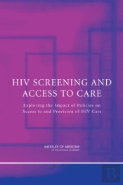 Hiv Screening And Access To Care