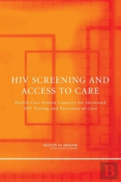 Hiv Screening And Access To Care