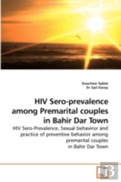 Hiv Sero-Prevalence Among Premarital Cou