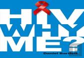 Hiv Why Me?