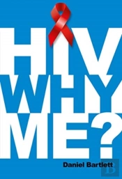 Hiv Why Me?