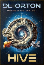 Hive, A Dystopian Time-Travel Thriller