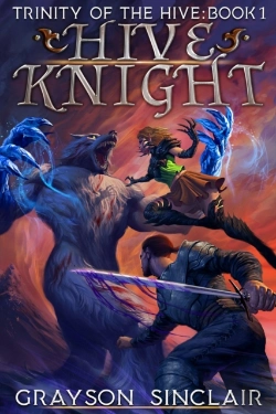 Bertrand.pt - Hive Knight: A Dark Fantasy Litrpg