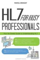 Hl7 For Busy Professionals