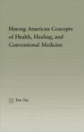 Hmong American Concepts Of Health