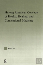 Hmong American Concepts Of Health