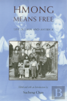 Hmong Means Free