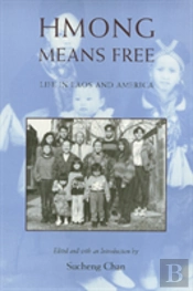 Hmong Means Free