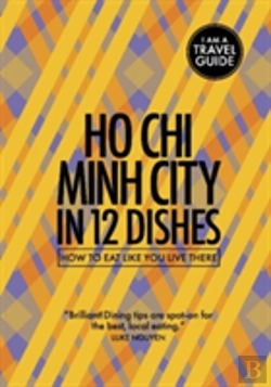 Bertrand.pt - Ho Chi Minh City In 12 Dishes
