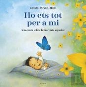 Ho Ets Tot Per A Mi