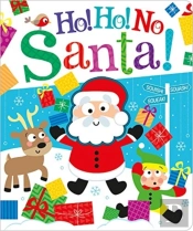 Ho! Ho! No, Santa!