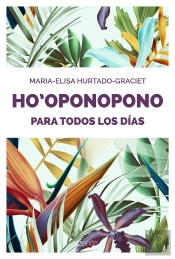 Ho Oponopono Para Todos Los Días