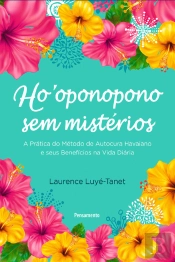 Ho’Oponopono sem Mistérios