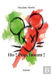 Ho ! Pop, Boum !