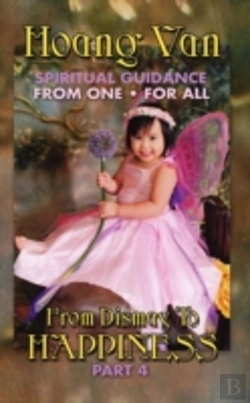 Bertrand.pt - Hoang Van, Spiritual Guidance From One For All, From Dismay To Happiness Part 4