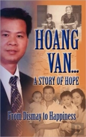 Hoang Van...A Story Of Hope From Dismay To Happiness