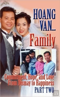 Bertrand.pt - Hoang Van...Family,Commitment, Hope And Love From Dismay To Happiness