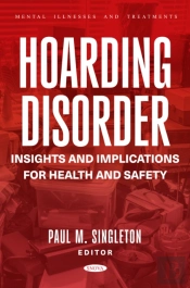 Hoarding Disorder: Insights And Implications For Health And Safety