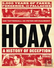 Hoax: A History Of Deception