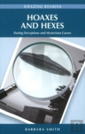 Hoaxes And Hexes