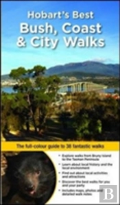 Hobarts Best Bush Coast City Walks