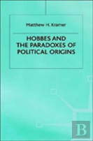 Hobbes And The Paradoxes Of Political Origins