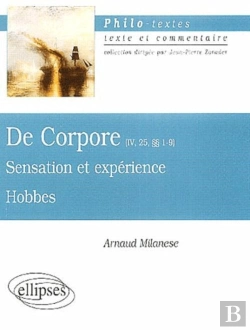Bertrand.pt - Hobbes, De Corpore (Iv, 25,  1-9), Sensation Et Expérience