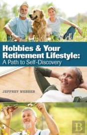 Hobbies & Your Retirement Lifestyle