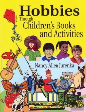Hobbies Through Children'S Books And Activities