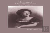 Hobomok: A Tale Of Early Times By An American