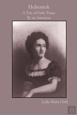 Bertrand.pt - Hobomok: A Tale Of Early Times By An American
