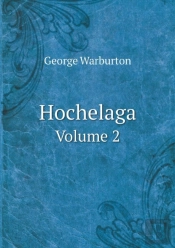 Hochelaga Volume 2