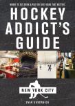 Hockey Addict'S Guide New York City