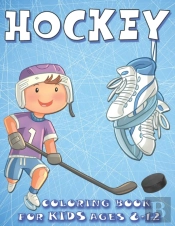 Hockey Coloring Book For Kids Ages 8-12