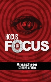 Hocus Focus On God: The 'Magic' Of Life