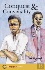 Hodder African Readers: Conquest And Conviviality
