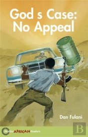 Hodder African Readers: God'S Case: No Appeal