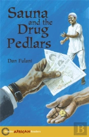 Hodder African Readers: Sauna And The Drug Pedlars