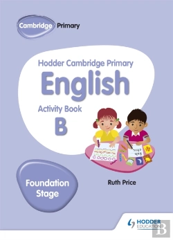 Bertrand.pt - Hodder Cambridge Primary English Activity Book B Foundation Stage