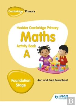 Bertrand.pt - Hodder Cambridge Primary Maths Activity Book A Foundation Stage