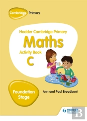 Hodder Cambridge Primary Maths Activity Book C Foundation Stage