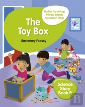 Hodder Cambridge Primary Science Story Book B Foundation Stage The Toy Box