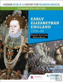 Bertrand.pt - Hodder Gcse (9â€“1) History For Pearson Edexcel Foundation Edition: Early Elizabethan England 1558â€“88