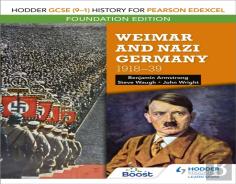 Hodder Gcse (9â€“1) History For Pearson Edexcel Foundation Edition: Weimar And Nazi Germany, 1918â€“39