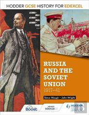 Hodder Gcse History For Edexcel: Russia And The Soviet Union, 1917-41