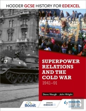 Hodder Gcse History For Edexcel: Superpower Relations And The Cold War, 1941-91