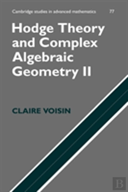 Bertrand.pt - Hodge Theory And Complex Algebraic Geometry