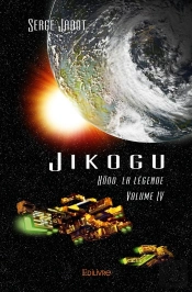 Hôdo, La Légende Tome 4 ; Jikogu