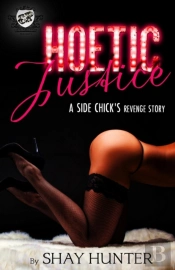 Hoetic Justice (The Cartel Publications Presents)