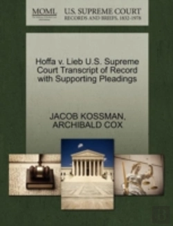 Bertrand.pt - Hoffa V. Lieb U.S. Supreme Court Transcript Of Record With Supporting Pleadings